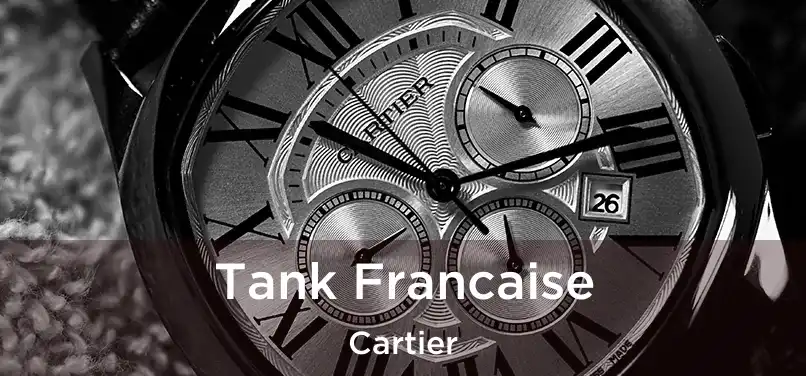  Tank Francaise Cartier